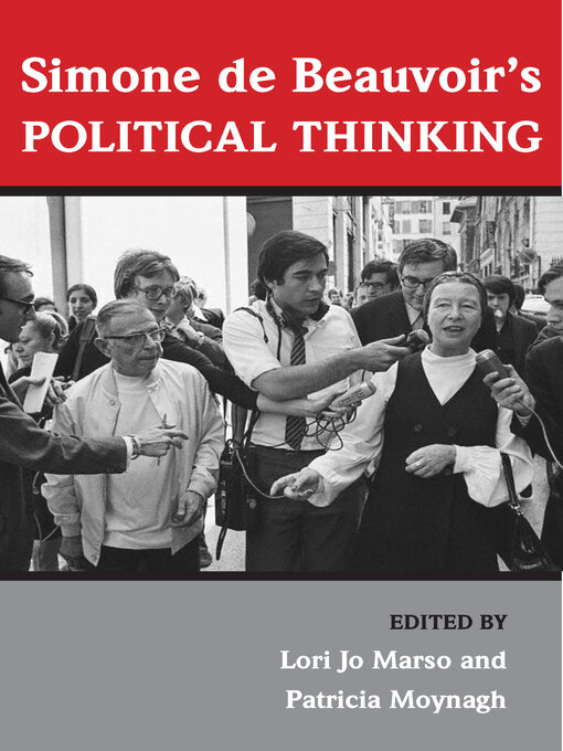 Title details for Simone de Beauvoir's Political Thinking by Lori Marso - Available